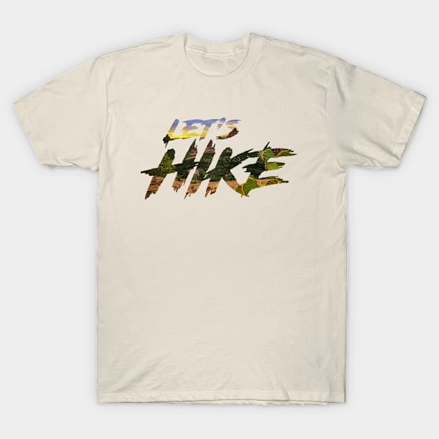 Let's Hike T-Shirt by abbyhikeshop